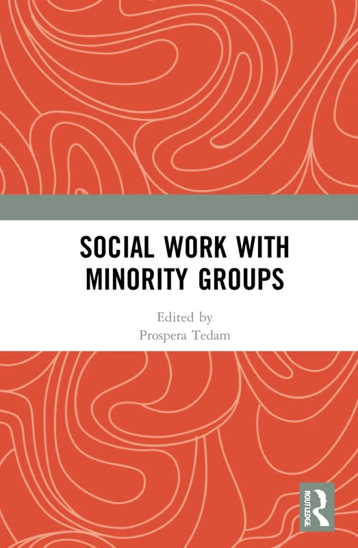 Routledge Social Work with Minority Groups - Academic Book