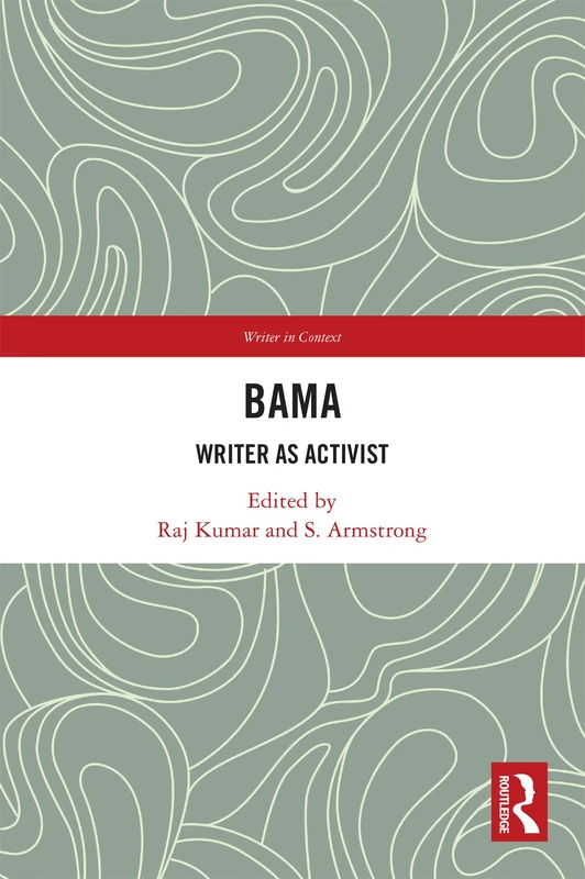 Bama: Writer as Activist (Writer in Context)