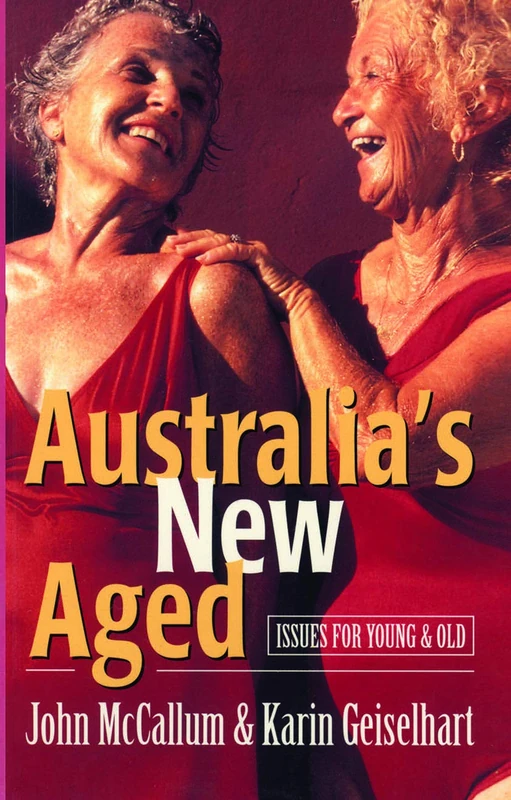 Routledge Australia's New Aged - Issues for Young and Old