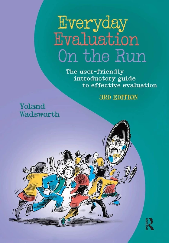 Routledge Everyday Evaluation on the Run - Guide to Evaluation