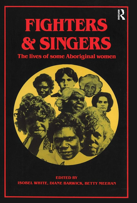 Fighters and Singers: Australian Aboriginal Women - Routledge