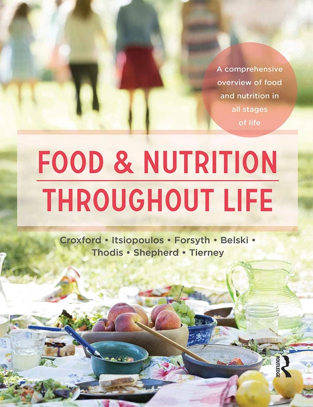 Routledge Food and Nutrition Throughout Life - Complete Guide
