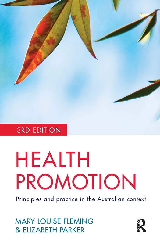 Routledge Health Promotion: Principles and Practice in Australia