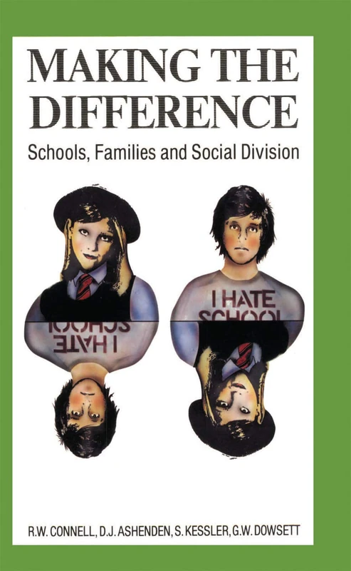 Routledge - Making the Difference: Schools, Families and Social Division