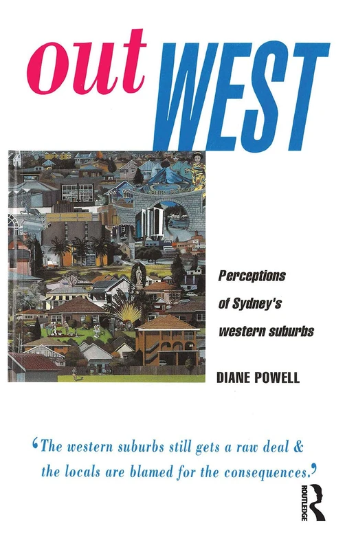 Out West: Perceptions of Sydney's Western Suburbs - Routledge - Image 1