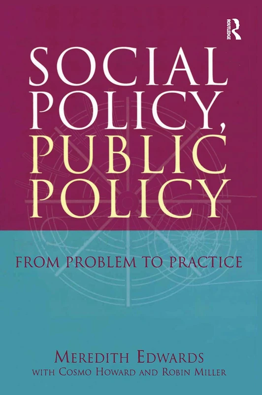 Social Policy, Public Policy: From Problem to Practice - Routledge