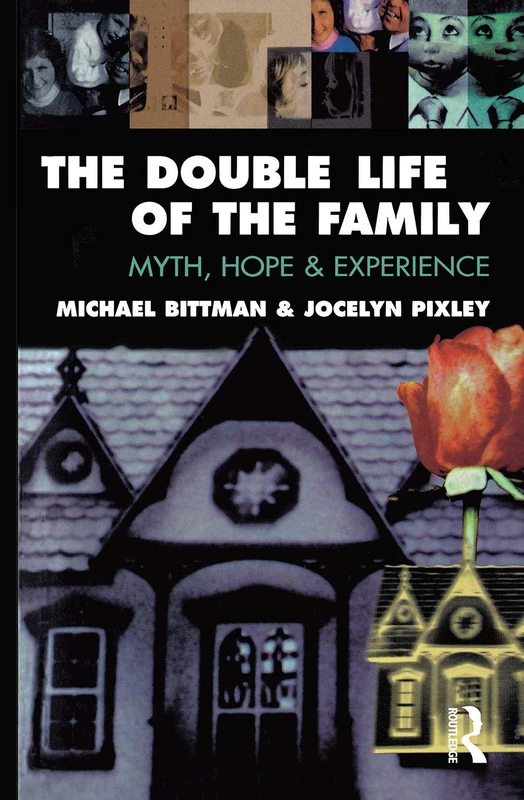 Routledge - The Double Life of the Family: Myth, Hope and Experience - Image 1