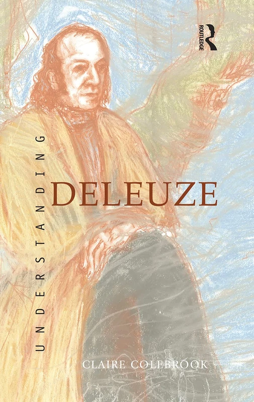 Routledge Understanding Deleuze (Cultural Studies) - Philosophy