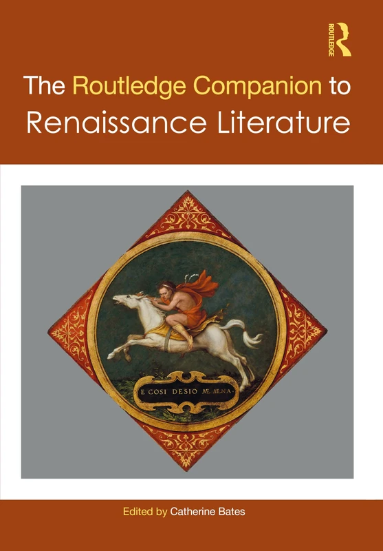 The Routledge Companion to Renaissance Literature (Routledge Literature Companions)