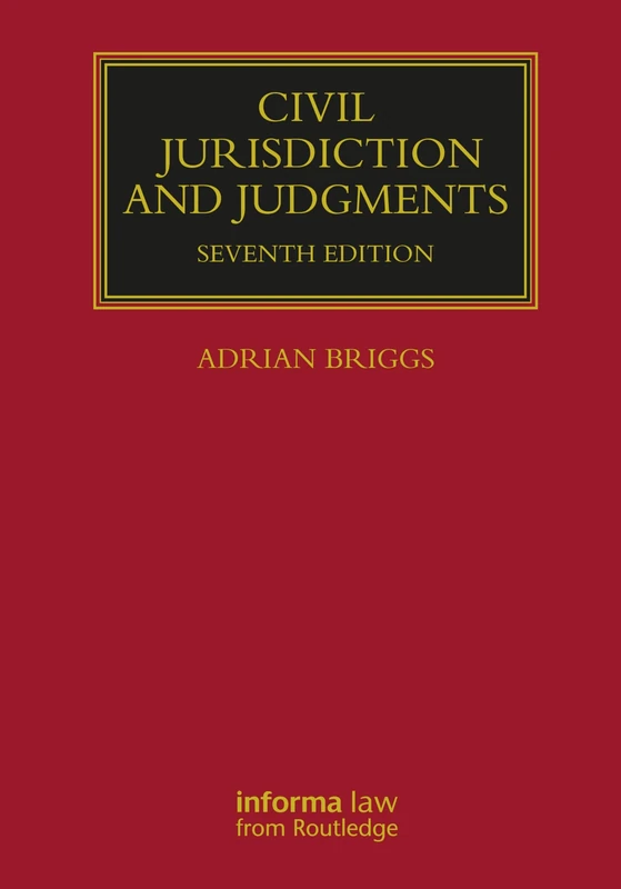 Civil Jurisdiction and Judgments (Lloyd's Commercial Law Library)