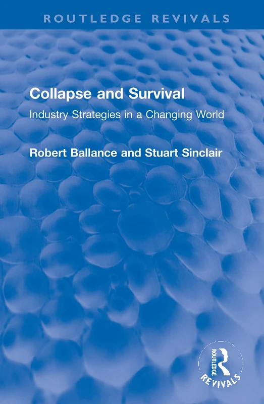 Routledge Collapse and Survival: Industry Strategies Book - Image 1