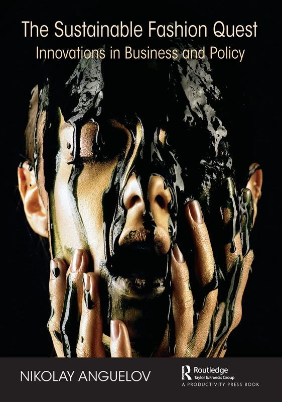 The Sustainable Fashion Quest: Innovations in Business and Policy