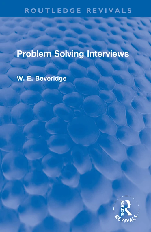 Problem Solving Interviews (Routledge Revivals)