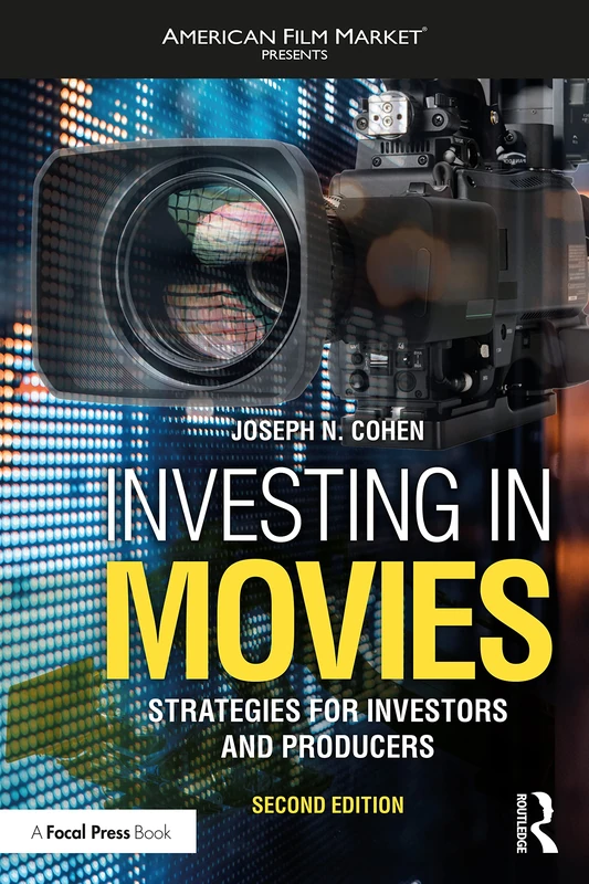 Investing in Movies: Strategies for Investors and Producers (American Film Market Presents) - Image 1
