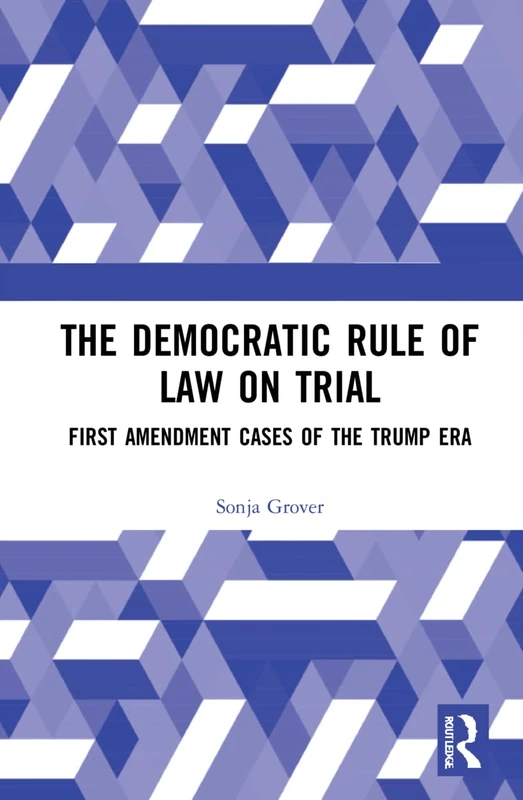 Routledge - The Democratic Rule of Law on Trial Book