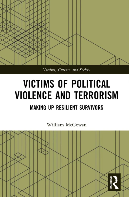 Routledge - Victims of Political Violence and Terrorism Book