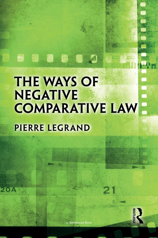 The Ways of Negative Comparative Law