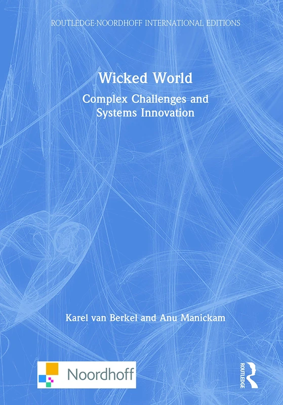 Routledge Wicked World: Complex Challenges and Systems Innovation - Image 1