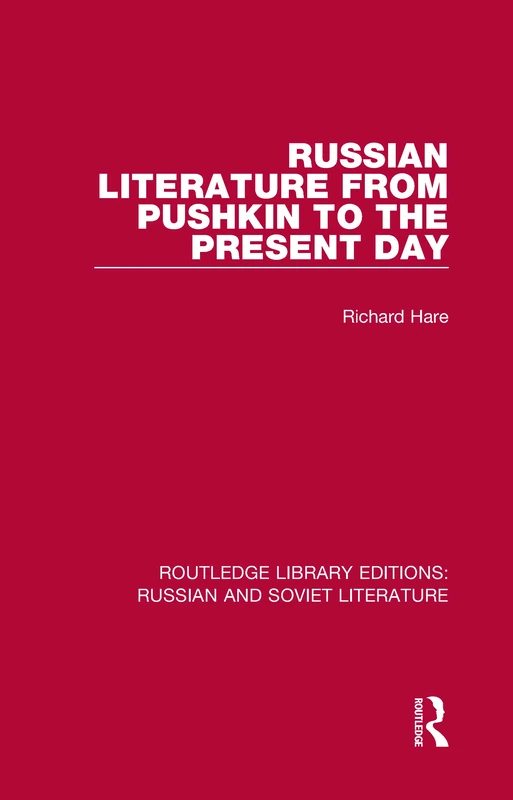 Routledge Russian Literature: Pushkin to the Present Day
