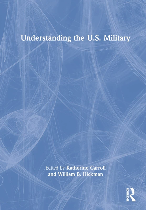 Understanding the U.S. Military