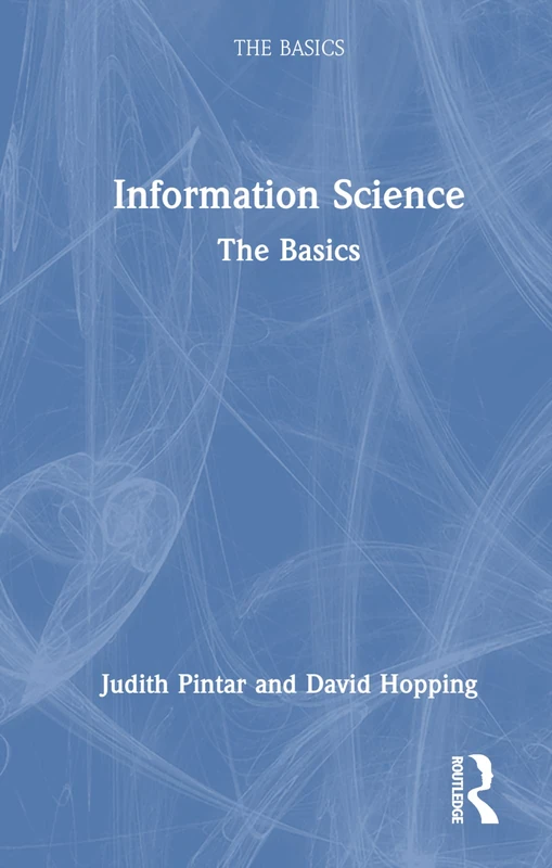 Information Science: The Basics