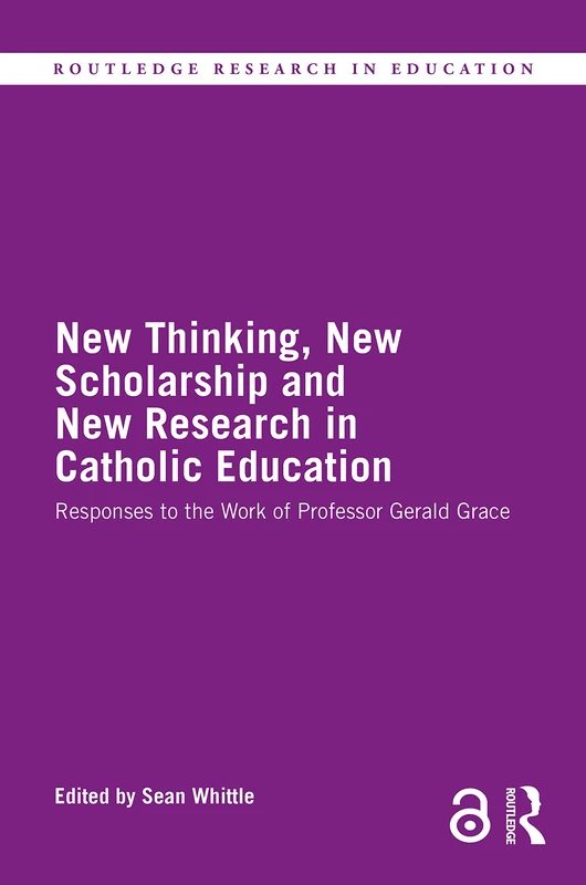 Routledge: New Thinking in Catholic Education Research