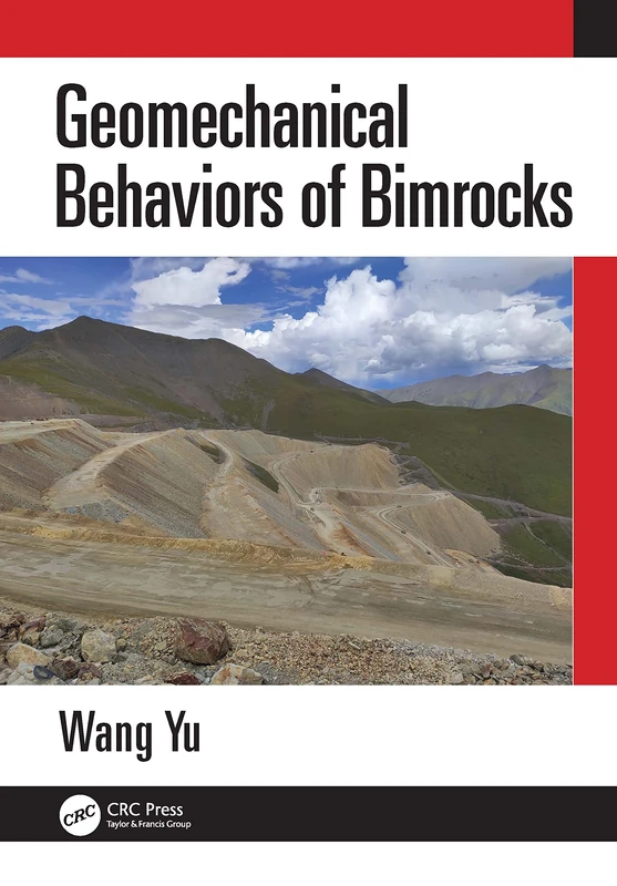 Geomechanical Behaviors of Bimrocks