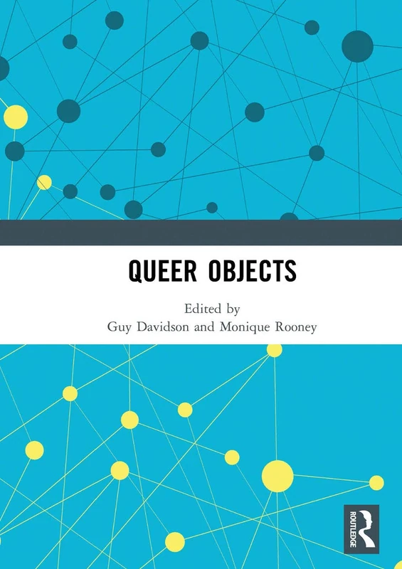Queer Objects (Angelaki: New Work in the Theoretical Humanities)