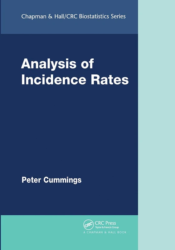 Analysis of Incidence Rates (Chapman & Hall/CRC Biostatistics Series) - Image 1