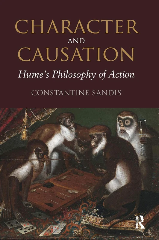 Character and Causation: Hume’s Philosophy of Action