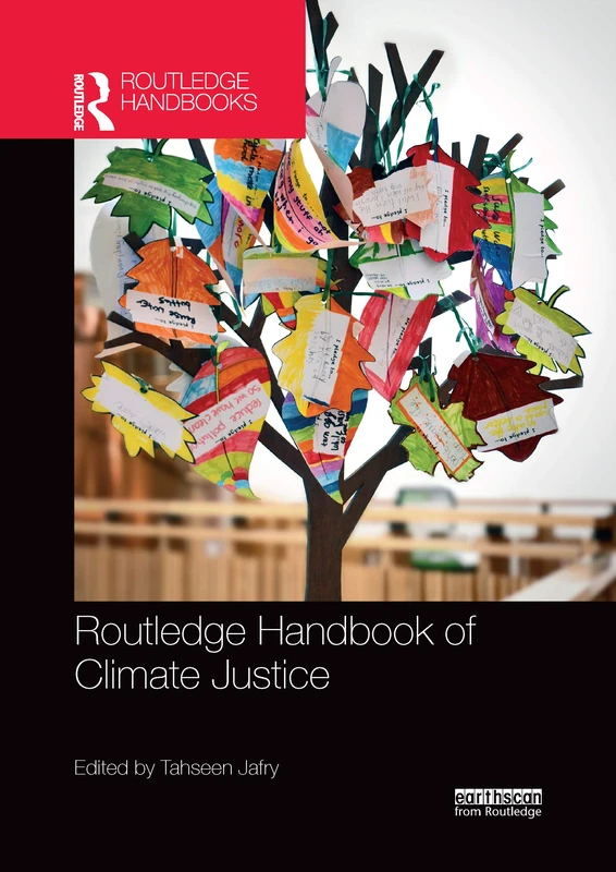 Routledge Handbook of Climate Justice (Routledge Environment and Sustainability Handbooks)