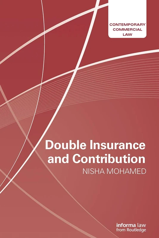 Double Insurance and Contribution (Contemporary Commercial Law)