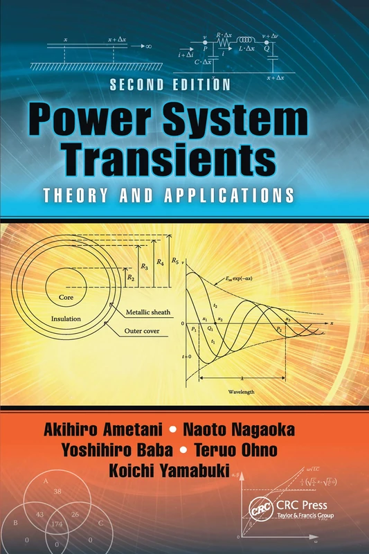 Power System Transients: Theory and Applications, Second Edition