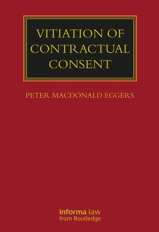 Vitiation of Contractual Consent (Lloyd's Commercial Law Library)