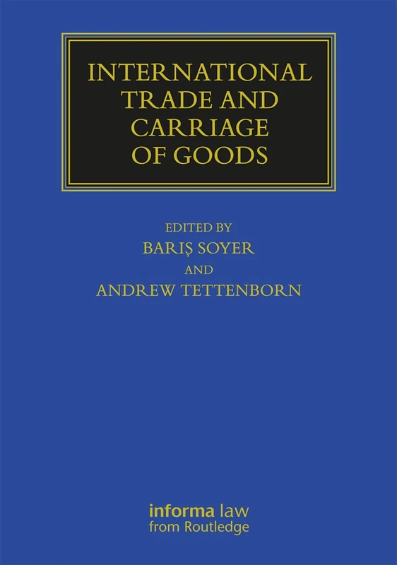 International Trade and Carriage of Goods (Maritime and Transport Law Library)