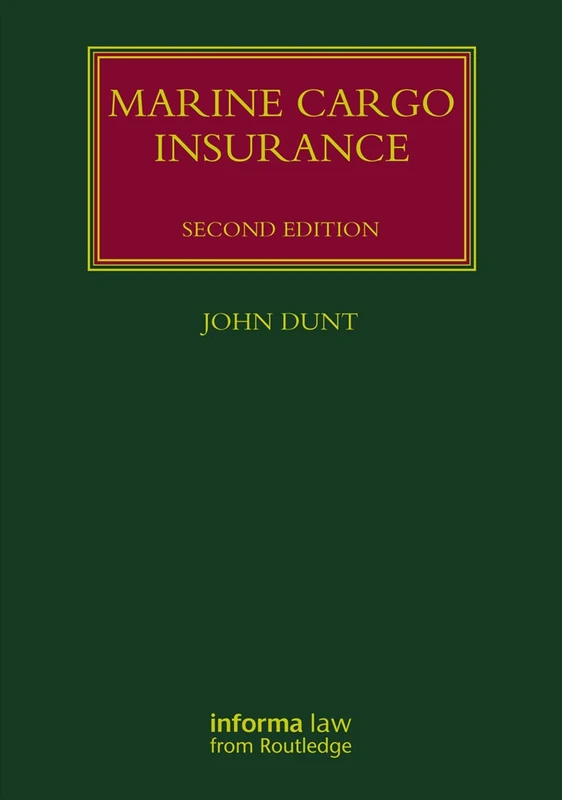 Marine Cargo Insurance (Lloyd's Shipping Law Library)