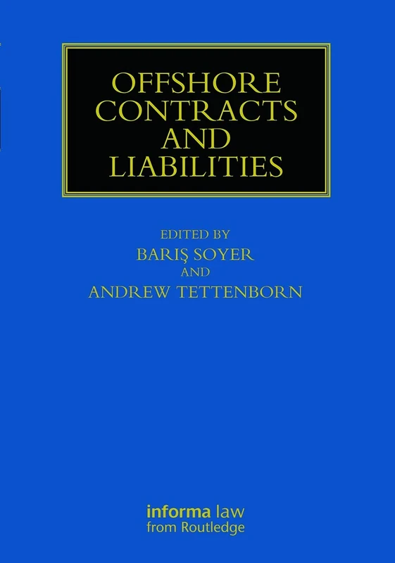 Offshore Contracts and Liabilities (Maritime and Transport Law Library)