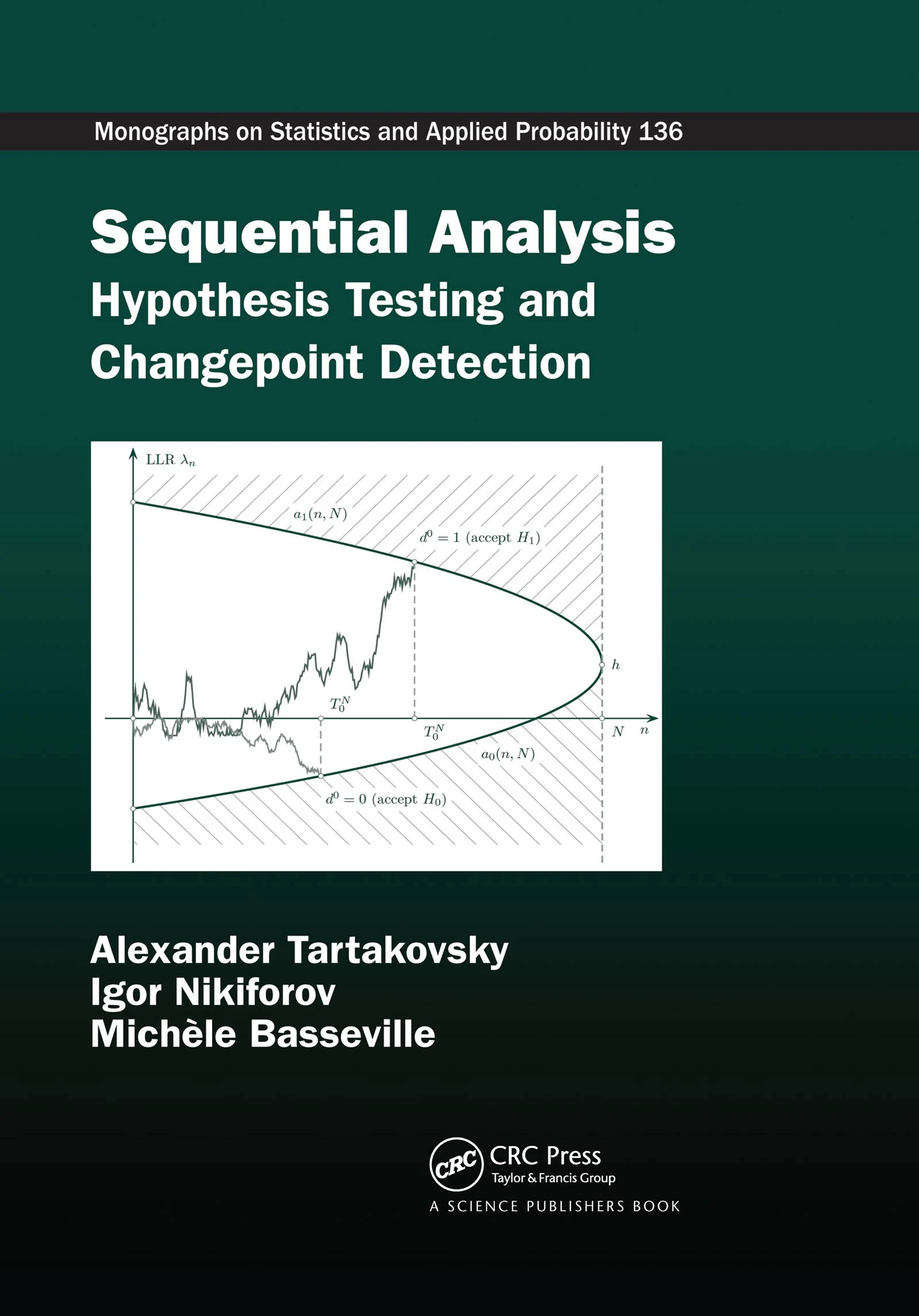 Sequential Analysis: Hypothesis Testing and Changepoint Detection (Chapman & Hall/CRC Monographs on Statistics and Applied Probability)