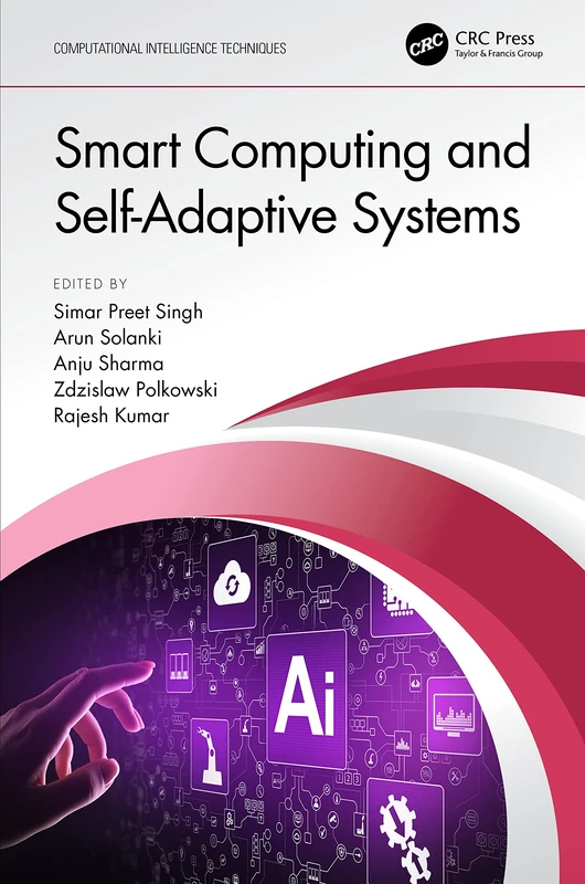 CRC Press - Smart Computing and Self-Adaptive Systems Book