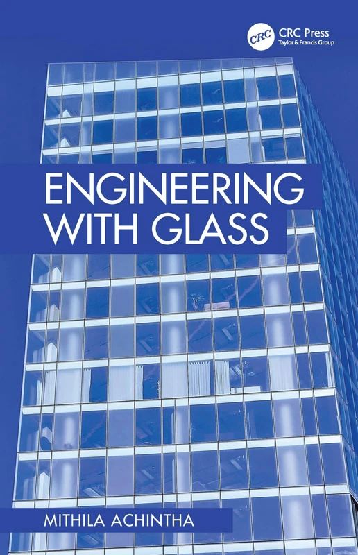 Engineering with Glass