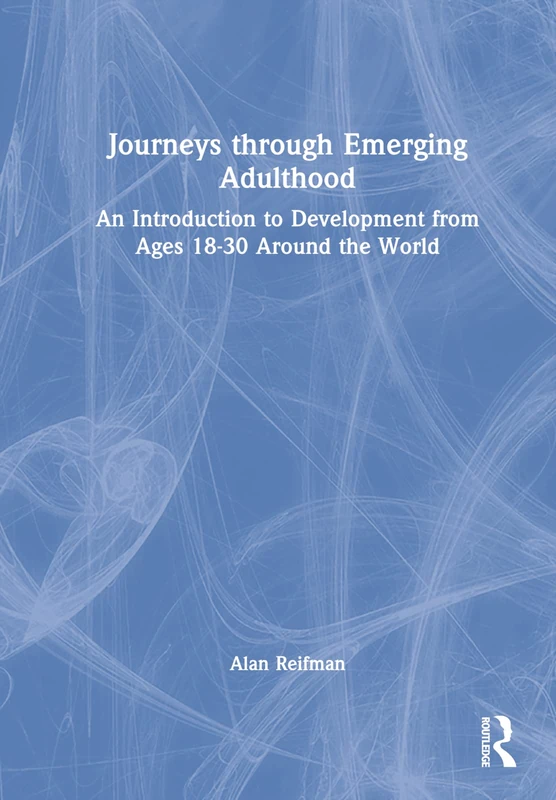 Routledge Journeys through Emerging Adulthood Book