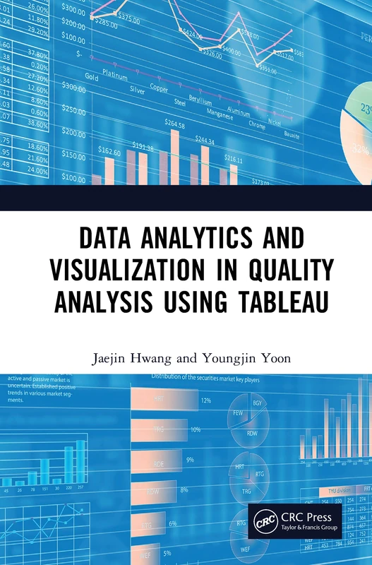 CRC Press - Data Analytics and Visualization in Quality Analysis