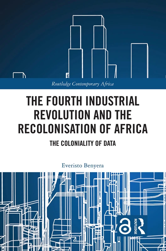 Routledge - The Fourth Industrial Revolution and Africa Book