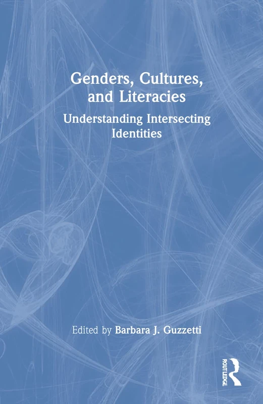 Routledge Genders, Cultures, and Literacies Book