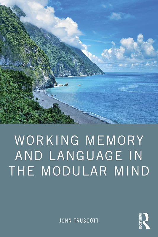 Working Memory and Language in the Modular Mind - Image 1