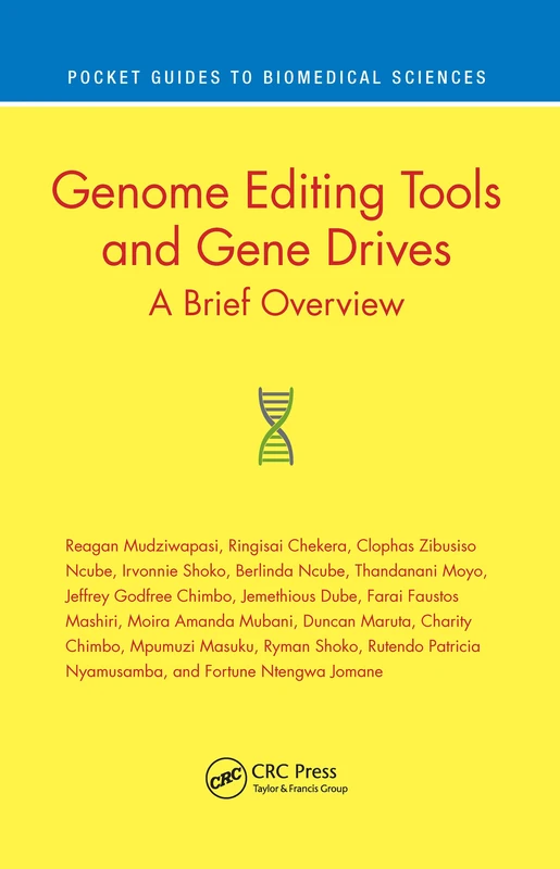 Genome Editing Tools and Gene Drives: A Brief Overview (Pocket Guides to Biomedical Sciences)