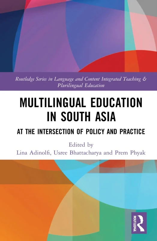 Routledge Multilingual Education in South Asia - Academic Book