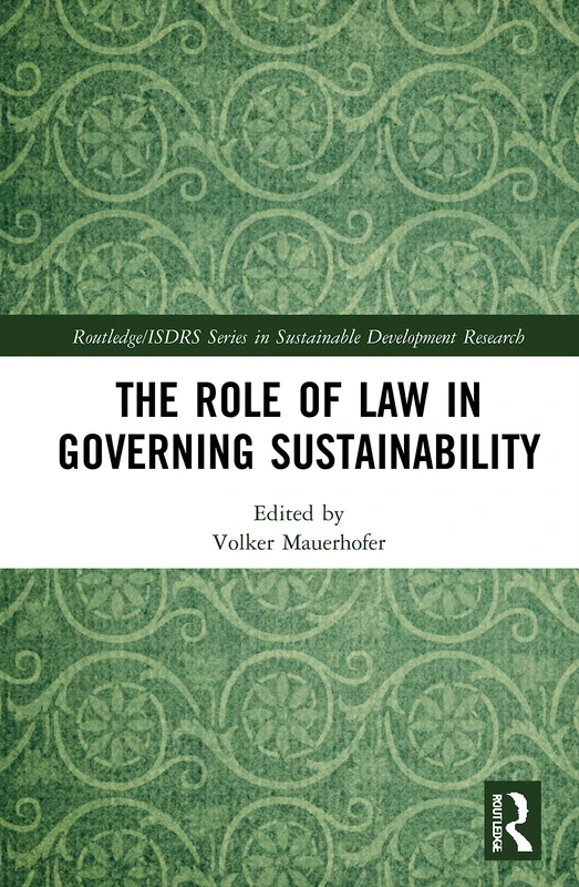 Routledge - The Role of Law in Governing Sustainability