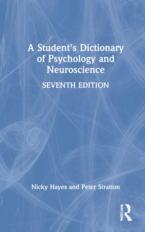 Routledge - A Student's Dictionary of Psychology and Neuroscience - Image 1