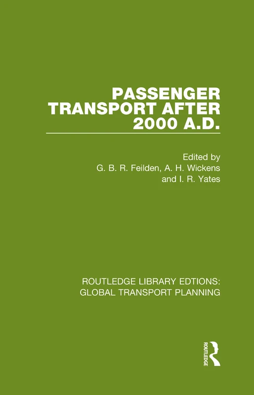Routledge Passenger Transport After 2000 A.D. - Global Planning